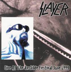 Slayer (USA) : Live at the Roskilde Festival June 1998